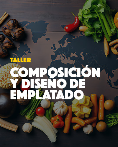 Taller de Composición y Diseño de Emplatados 